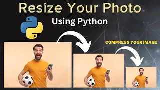Photo Resize and Compression with python Quick Tutorial Python Pillow Image Compression