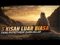 Lagu 5 Kisah Penuh Hikmah dari Umat Terdahulu yang Dikisahkan Rasulullah ﷺ