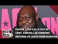 Lagu Yee Tea: Faizon Love Calls Out 50 Cent, Kimora Lee Simmons Refuses to Leave $25M Mansion