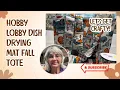 Hobby Lobby Dish Drying Mat Tote - Beginner Friendly