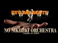 Download Lagu NO SIKIRIKI ORCHESTRA \