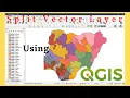 Split Vector Layer QGIS How to Split Vector Layers in QGIS