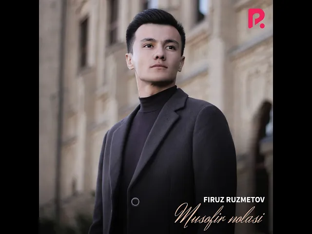 Download MP3 Firuz Ruzmetov - Musofir nolasi