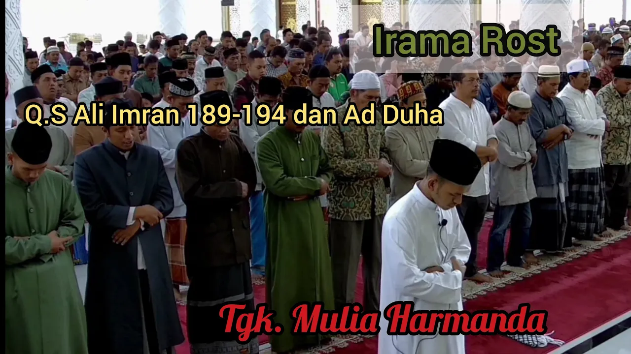 Imam Shalat Merdu Irama Rost | Surat Ali Imran Ayat 189-194 dan Ad Dhuha | Tgk. Mulia Harmanda