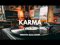 Lagu Karma - Cokelat | Smooth Jazz Cover by The Vinyl