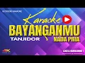 Lagu BAYANGANMU KARAOKE TANJIDOR NADA COWOK / PRIA