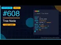 Leetcode 608 Tree Node