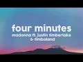 Madonna - 4 Minutes ft. Justin Timberlake and Timbaland (Lyrics)