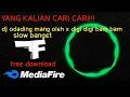dj odading mang oleh x digi digi bam bam | full, SLOW BANGET