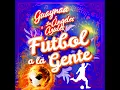 Fútbol A La Gente