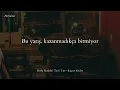 Dolu Kadehi Ters Tut- Kaçar Gider (Sözleri)