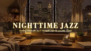 Soothing Winter With Gently Nighttime Jazz Smooth Piano Jazz Snowfall Ambience For Work Focus 