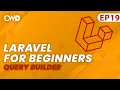 Introduction to the Query Builder Full Laravel 9 Course Laravel For Beginners Learn Laravel