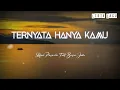 Stefan pasaribu feat Brisia Jodie - Ternyata Hanya Kamu | Lirik 🎧