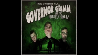 governor grimm and the ghastly ghouls theres no escape from full ep 