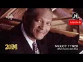 JAZZHITS 2024 - McCoy Tyner - When Sunny Gets Blue