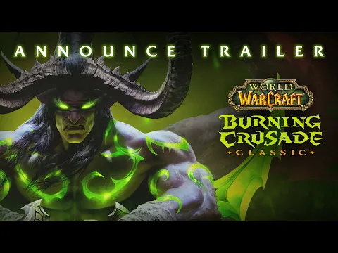 Promotional Video 4: WoW Classic: Burning Crusade Announce Trailer