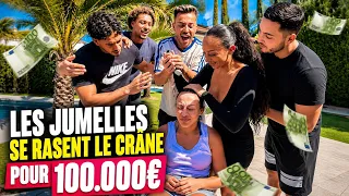 ÉPISODE 75 - LES JUMELLES SE RASENT LE CRÂNE POUR 100.000E 😱
