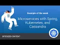 Microservices with Spring Kubernetes and Cassandra