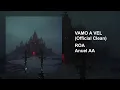 ROA, Anuel AA - Vamo A Vel (Official Clean)