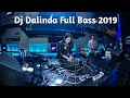 Lagu Dj dalinda Full bass