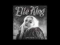 Elle King   Americas Sweetheart