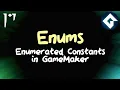 Enumerated Constants - GameMaker Tutorial