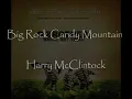 Big Rock Candy Mountain - Harry McClintock