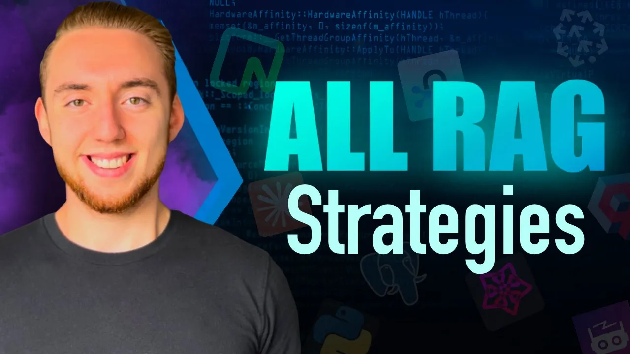 Every RAG Strategy Explained in 13 Minutes (No Fluff)