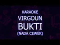 Lagu karaoke virgoun bukti nada cewek/wanita