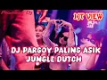 Download Lagu Dj Pargoy paling asik jungle dutch