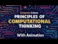 Principles of Computational Thinking 9th Class Computer Science Chapter 7 Full Lecture