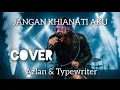 Lagu Azlan \u0026 Typewriter – Jangan Khianati Aku (Rock/Metal Version) #musicover #music 
