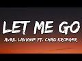 Download Lagu Avril Lavigne - Let Me Go (Lyrics) ft. Chad Kroeger