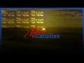 MATIN CARAIBES LUNDI 17 AOUT 2026
