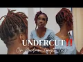 I Got an Undercut on My Locs Loc Journey Update