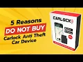 Download Lagu DON'T BUY CARLOCK Anti Theft Car Device BEFORE WATCHING THIS VIDEO! 🚗💥 (5 Reasons)