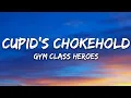 Download Lagu Gym Class Heroes - Cupid's Chokehold (Lyrics) ft. Patrick Stump