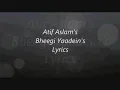 Bheegi Yaadein - Atif Islam LYRICS!! + Translation