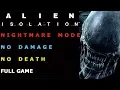 Alien Isolation - Nightmare Mode No Damage No Death Full Game Walkthrough