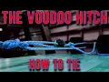 Download Lagu How to tie a Voodoo Hitch