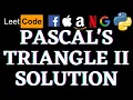 Pascal s Triangle II Leetcode Python Solution Python