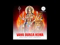 Lagu AstroBhava.com | Vana Durga Homa