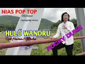 Download Lagu HULÖ WANDRU Pop Top Nias oleh Rocky B. Duha = lagu nias