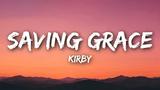 KIRBY - Saving Grace (Lyrics) Spider Noir Song