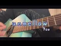 【cover】unmellow/7co