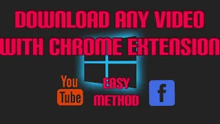 How To Download Any Of YouTube Facebook Very Easy On Pc With SaveFrom Net Chrome Extension
