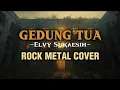 Lagu 🔥 Gedung Tua – Elvy Sukaesih (Metal Rock Version) | Cover by COPERAI Band ⚡🎸