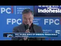 Lagu FPCI WARNS RISKS OF UNEQUAL TRADE DEALS