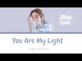 Download Lagu You Are My Light (有你在) - BY zhao lusi [ENG + KH lyric]